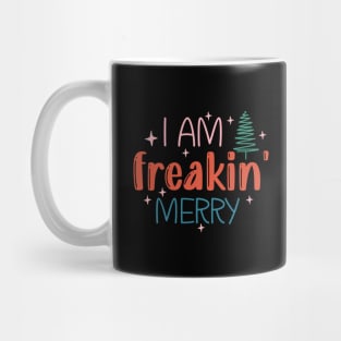 I'm Freaking Merry Mug